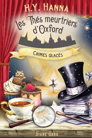 H. Y. Hanna – Les Thés meurtriers d'Oxford, Tome 9 : Crimes glacés